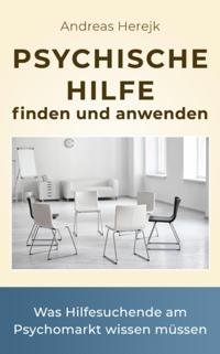 Psychische Hilfe finden und anwenden
