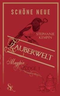 Schöne neue Zauberwelt