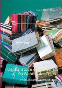 Denkanstöße - Gesellschaft im Wandel der Zeiten