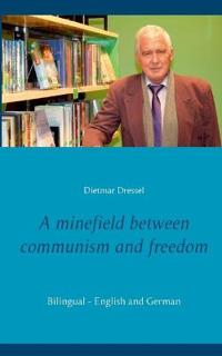 A minefield between communism and freedom