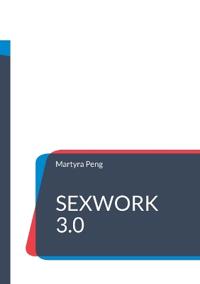 Sexwork 3.0