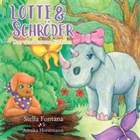 Lotte & Schröder