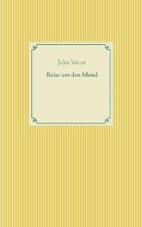 Reise um den Mond