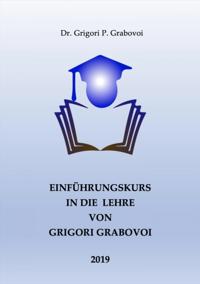 Einführungskurs in die Lehre von Grigori Grabovoi