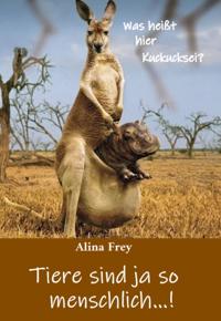 Tiere sind ja so menschlich...!