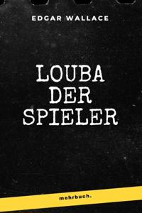 Louba der Spieler