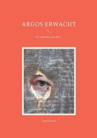 Argos erwacht
