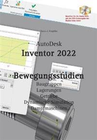 AutoDesk Inventor 2022 Bewegungsstudien