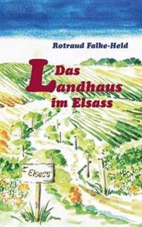 Das Landhaus im Elsass