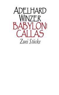 Babylon! - Callas
