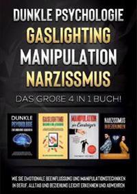 Dunkle Psychologie Gaslighting Manipulation Narzissmus