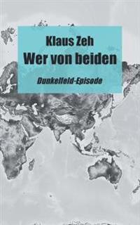 Wer von beiden