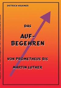 Das Aufbegehren