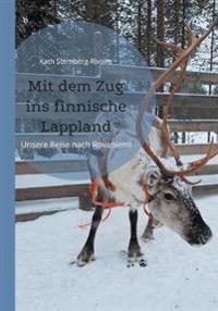 Mit dem Zug ins finnische Lappland