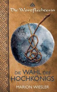 Die Wahl des Hochkönigs