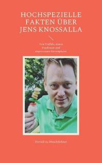 Hochspezielle Fakten über Jens Knossalla