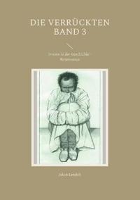Die Verrückten Band 3