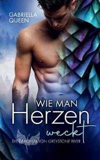 Wie man Herzen weckt