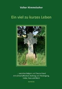 Ein viel zu kurzes Leben