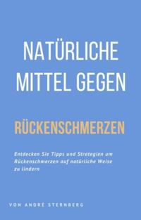 Natürliche Mittel gegen Rückenschmerzen