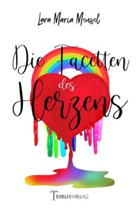 Die Facetten des Herzens