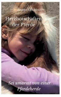 Herzbotschaften der Pferde