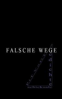 Falsche Wege