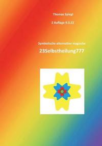 Symbolische alternative magische 23Selbstheilung777