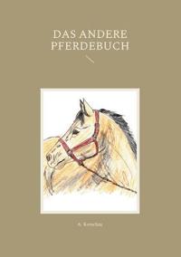 Das andere Pferdebuch