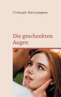 Die geschenkten Augen