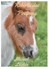 Roberta das Postpony