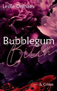 Bubblegum Bitch