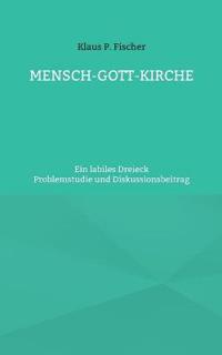 Mensch-Gott-Kirche