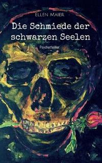 Die Schmiede der schwarzen Seelen