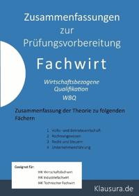 Zusammenfassung zur Prüfungsvorbereitung Fachwirt