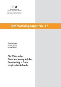Die Effekte der Zielorientierung auf den Berufserfolg