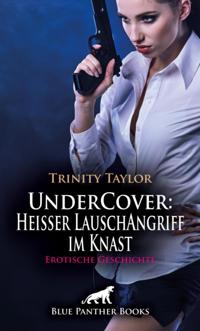 UnderCover: Heißer LauschAngriff im Knast | Erotische Geschichte