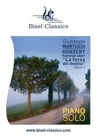 Konzert-Fantasie über "La forza del destino" - Opus 1