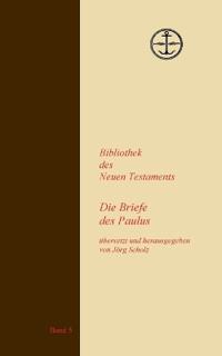 Die Briefe des Paulus