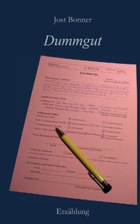 Dummgut