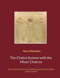 The Chakra System with the Minor Chakras