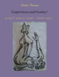 Copernicus und Huxley !