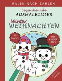 Bezaubernde Ausmalbilder Malen nach Zahlen - Winter-Weihnachten
