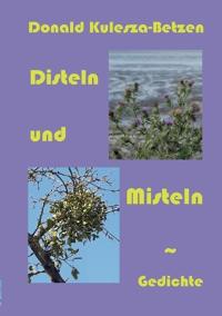 Disteln und Misteln