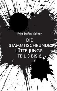 Die Stammtischrunde Lütte Jungs