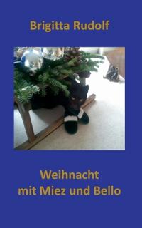 Weihnacht mit Miez und Bello