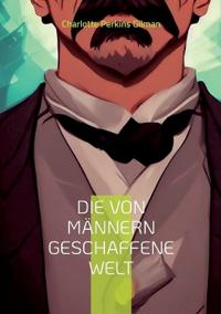Die von Männern geschaffene Welt