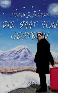 Die Saat von gestern