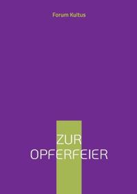 Zur Opferfeier