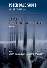 Die Politik des Tiefen Staats der USA